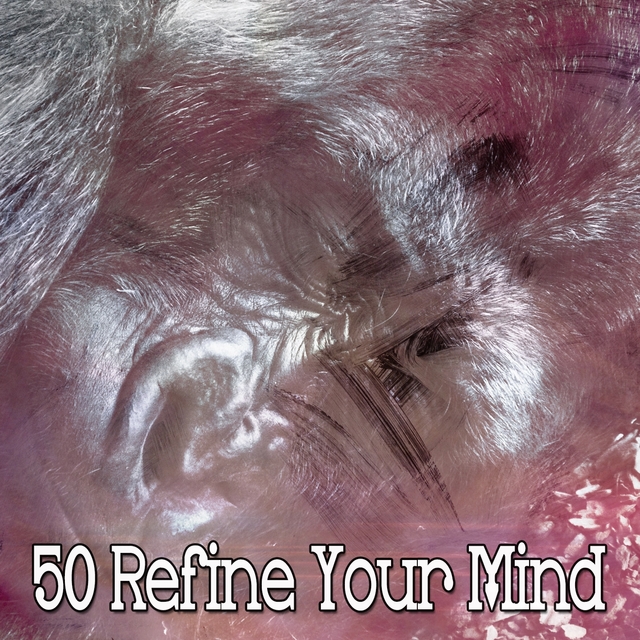 Couverture de 50 Refine Your Mind