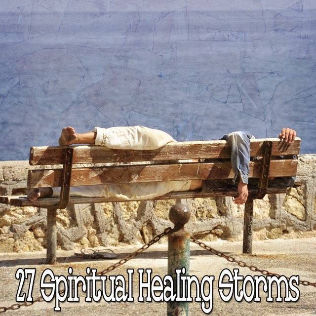 Couverture de 27 Spiritual Healing Storms