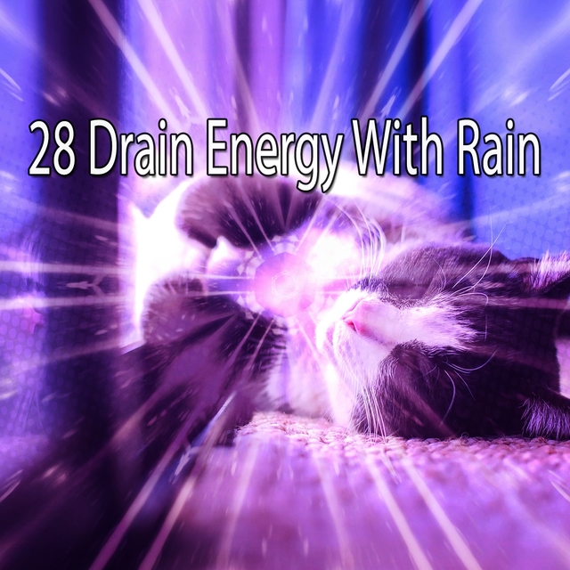 28 Drain Energy with Rain