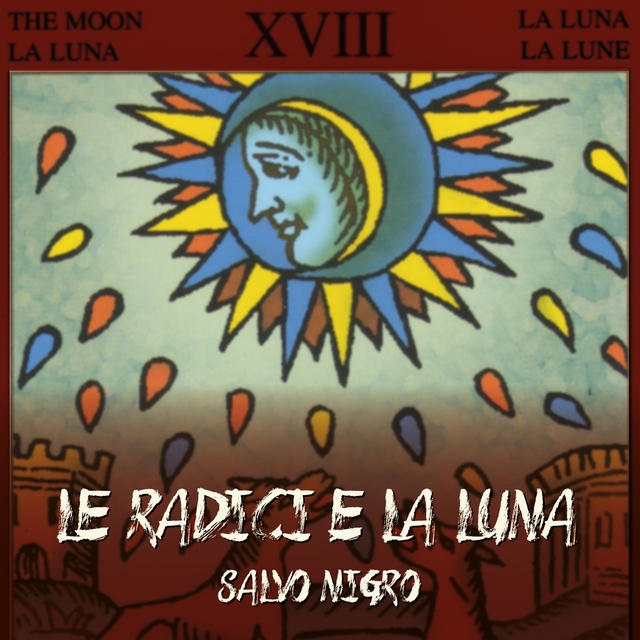 Le radici e la luna