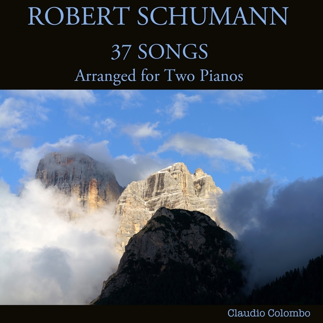 Robert Schumann: 37 Songs