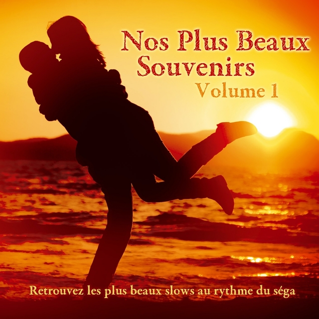 Nos plus beaux souvenirs, vol. 1