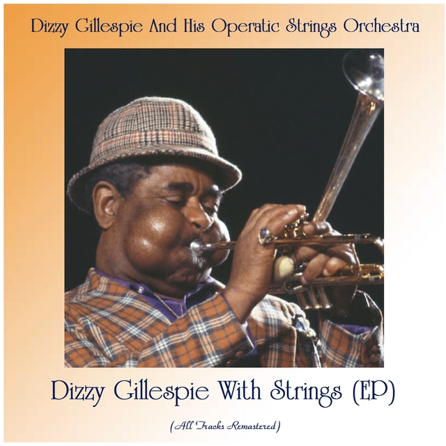 Dizzy Gillespie With Strings (EP)