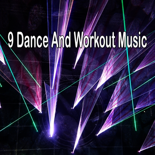 9 Dance and Workout Music