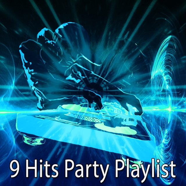 9 Hits Party Playlist