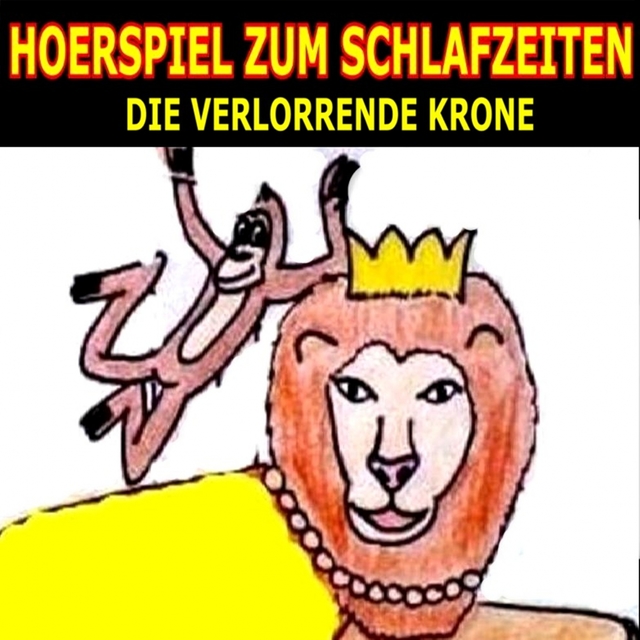 Hoerspiel Zum Schlafzeiten-Die Verlorrende Krone