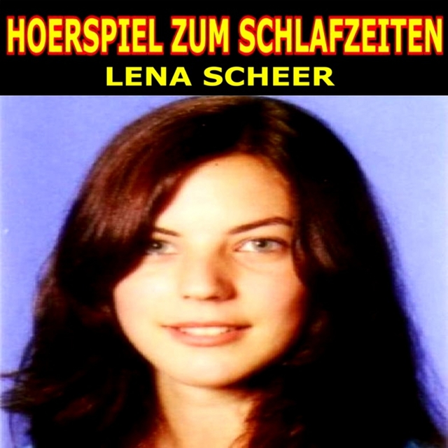 Couverture de Hoerspiel Zum Schlafzeiten-Lena Scheer