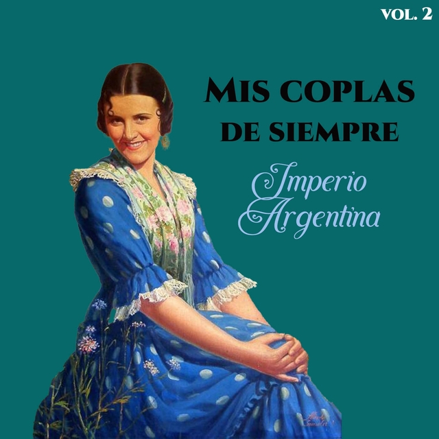 Couverture de Mis Coplas de Siempre, Imperio Argentina, Vol. 2