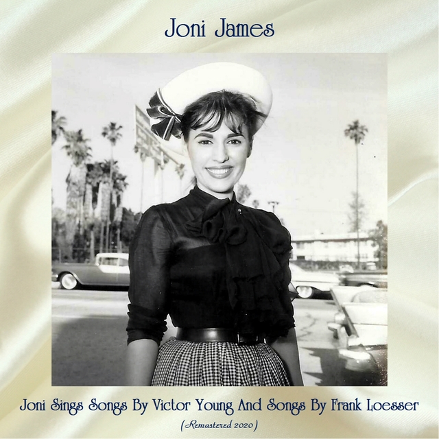 Joni Sings Songs By Victor Young And Songs By Frank Loesser