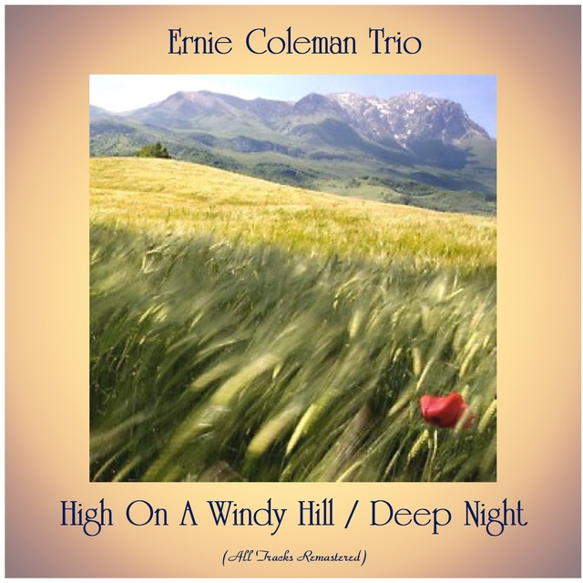 Couverture de High On A Windy Hill / Deep Night