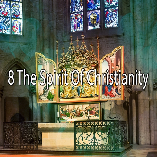 8 The Spirit of Christianity