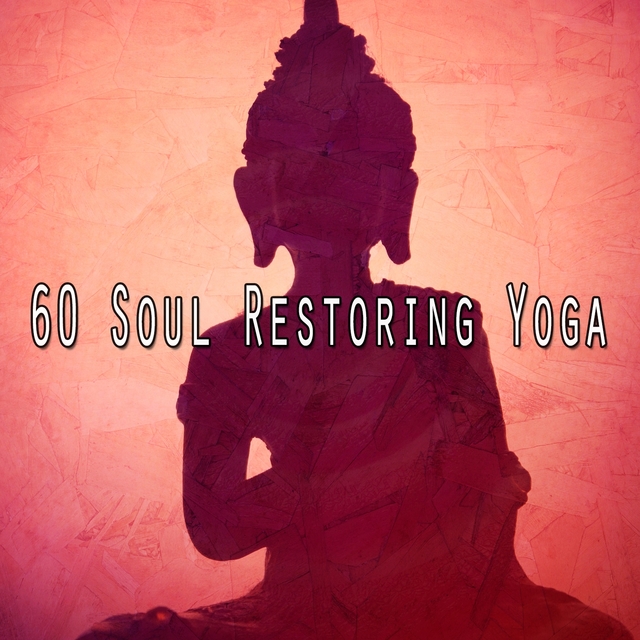 60 Soul Restoring Yoga