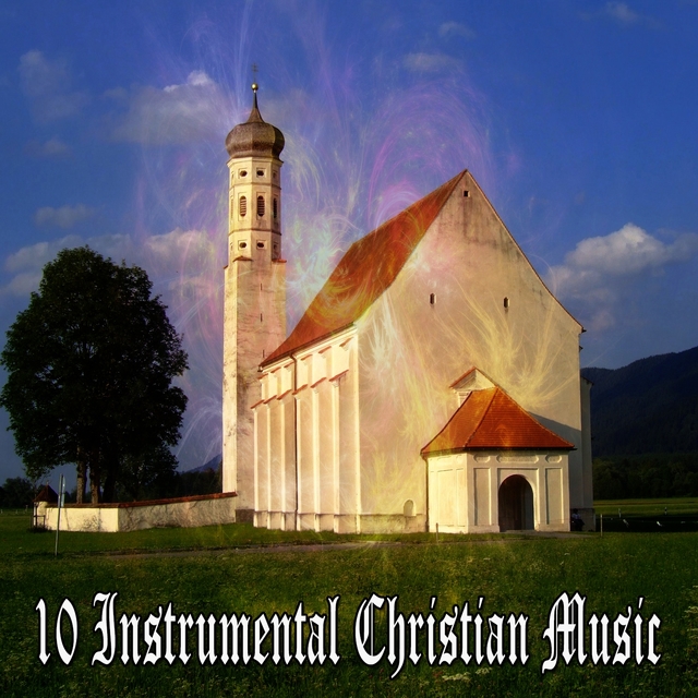 10 Instrumental Christian Music