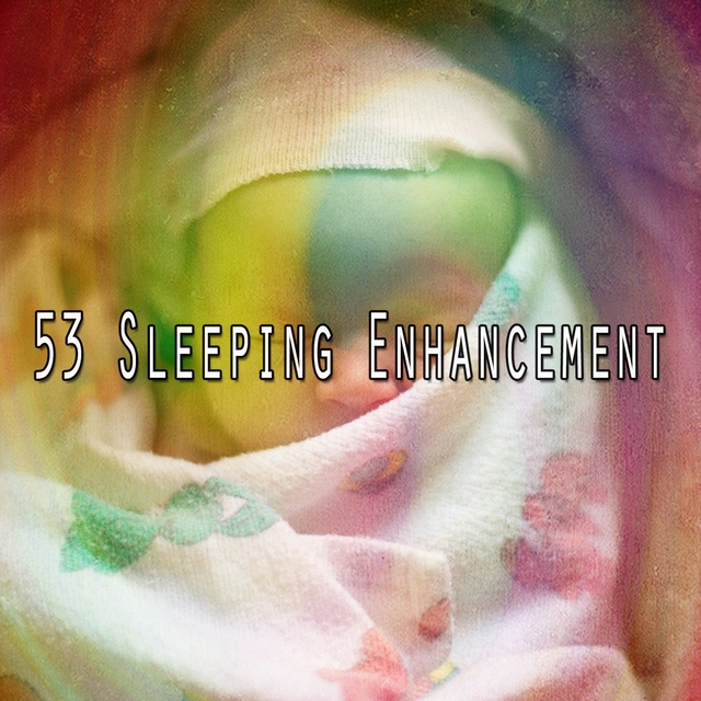 53 Sleeping Enhancement