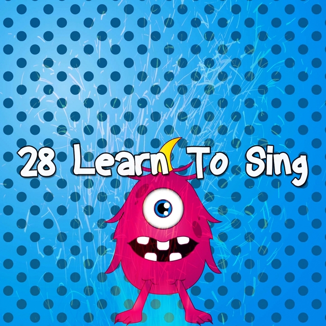 28 Learn to Sing