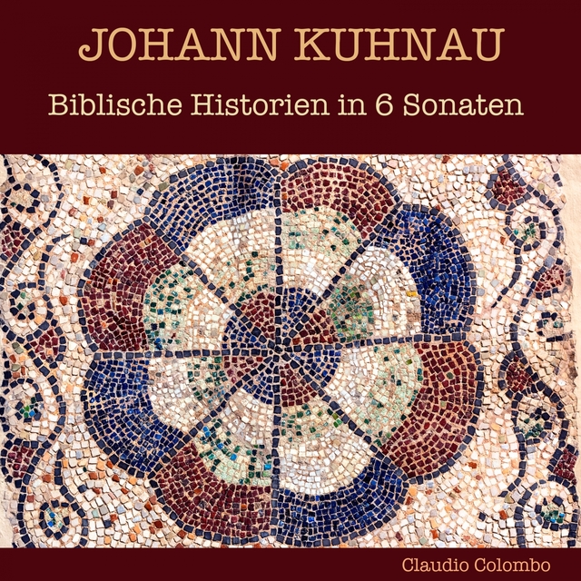 Johann Kuhnau: Biblische Historien in 6 Sonaten