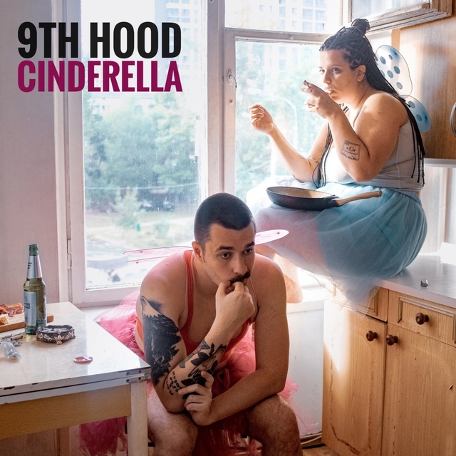 9th hood CINDERELLA