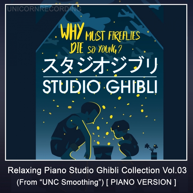 Relaxing Piano Studio Ghibli Complete Collection Vol. 03