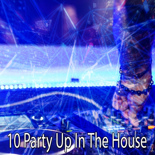 Couverture de 10 Party up in the House