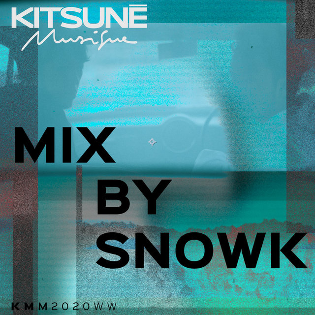 Couverture de Kitsuné Musique Mixed by Snowk