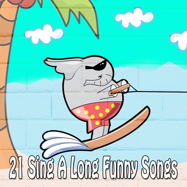 Couverture de 21 Sing a Long Funny Songs