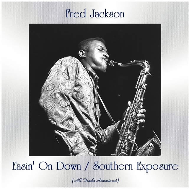 Couverture de Easin' On Down / Southern Exposure