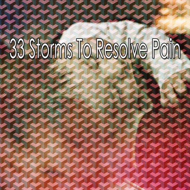 33 Storms to Resolve Pain