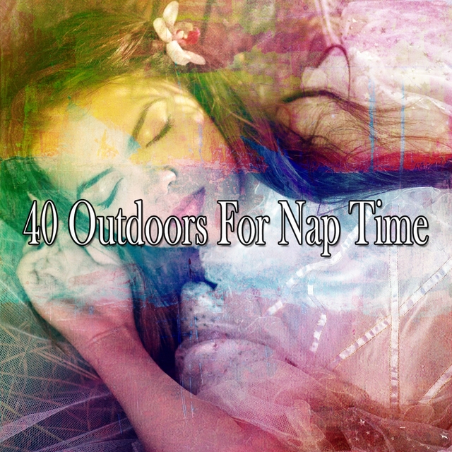 Couverture de 40 Outdoors for Nap Time