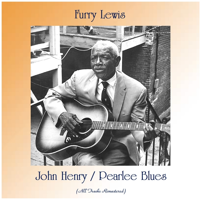 John Henry / Pearlee Blues