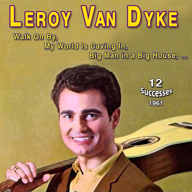 Leroy Van Dyke - Walk on By (1961)