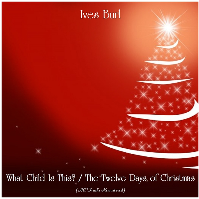 Couverture de What Child Is This? / The Twelve Days of Christmas