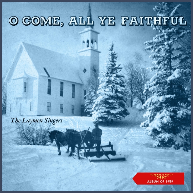 Couverture de O Come, All Ye Faithful