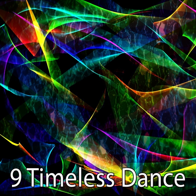 9 Timeless Dance