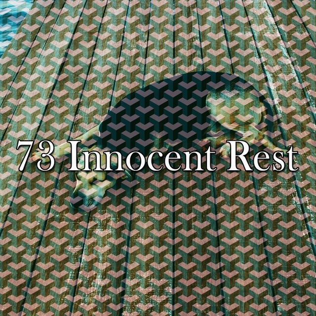 73 Innocent Rest