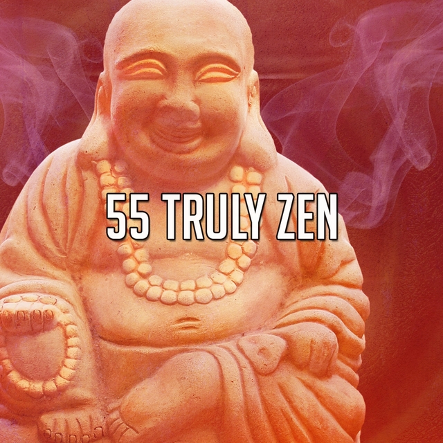 55 Truly Zen