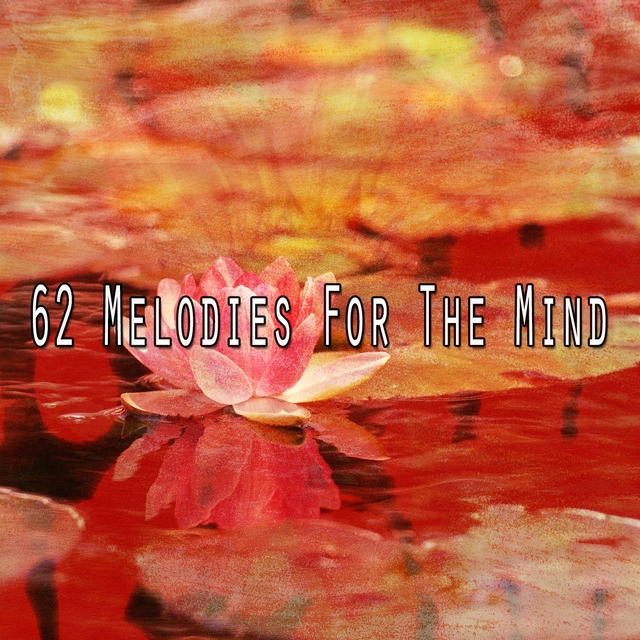 62 Melodies for the Mind