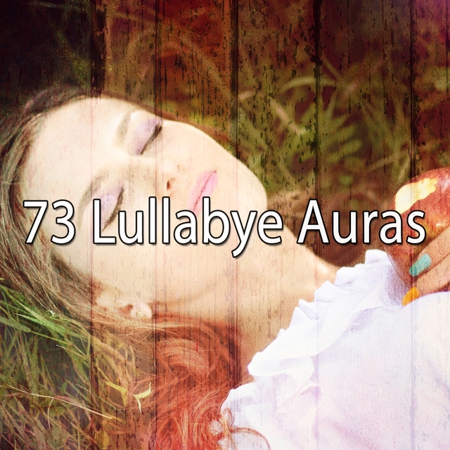 73 Lullabye Auras