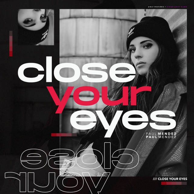 Close Your Eyes