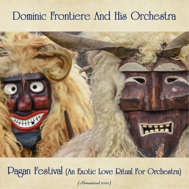 Pagan Festival (An Exotic Love Ritual For Orchestra)