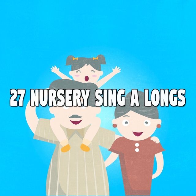 Couverture de 27 Nursery Sing a Longs