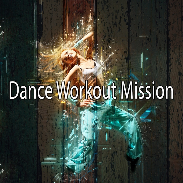 Dance Workout Mission