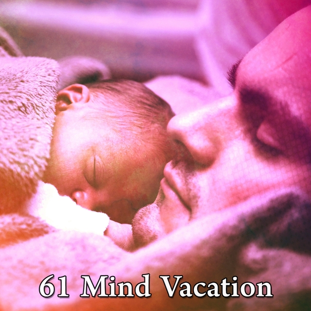 61 Mind Vacation