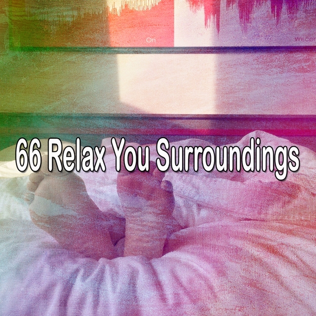 66 Relax You Surroundings