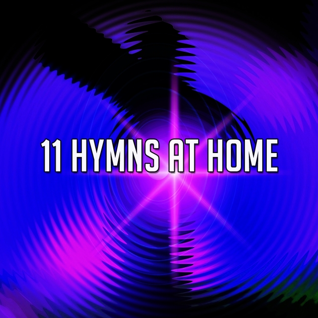 Couverture de 11 Hymns at Home