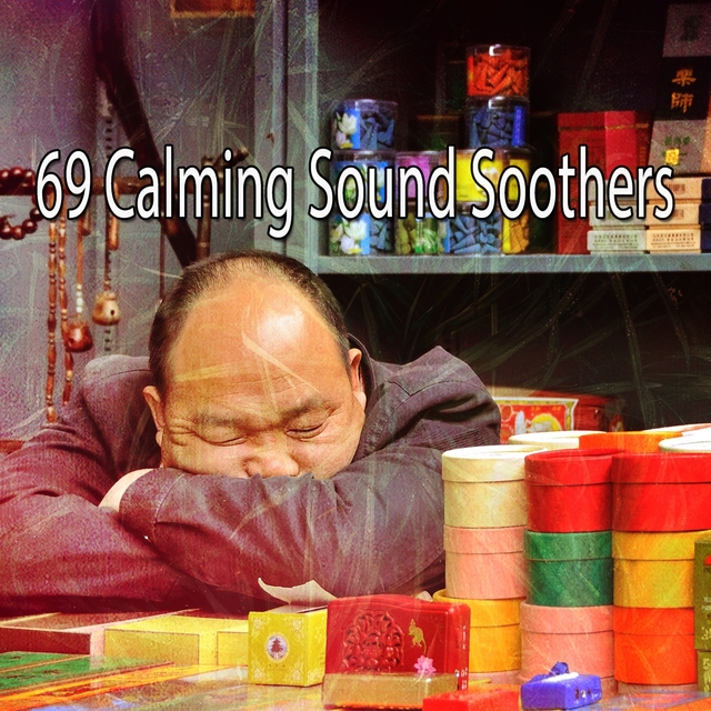 69 Calming Sound Soothers
