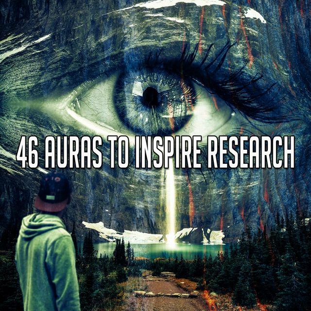 46 Auras to Inspire Research