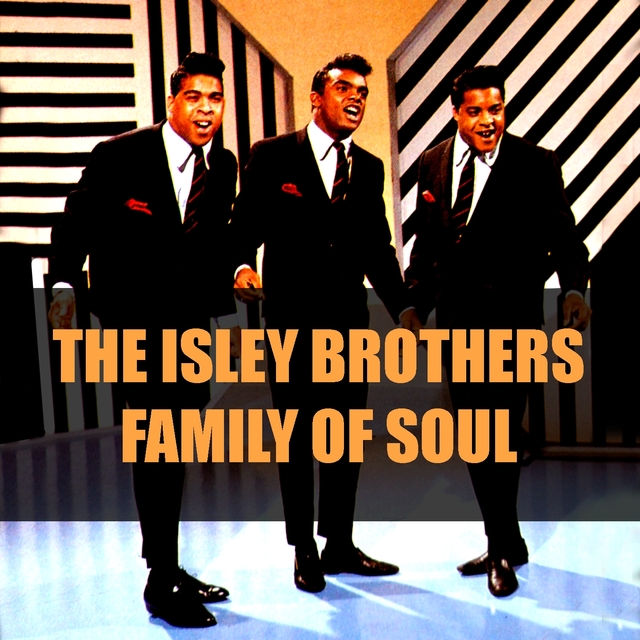 Couverture de The Isley Brothers: Family of Soul