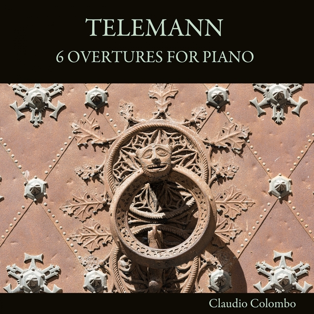 Telemann: 6 Overtures for Piano