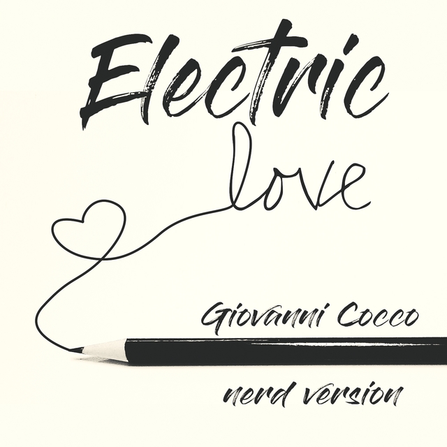 Couverture de ELECTRIC LOVE - NERD VERSION