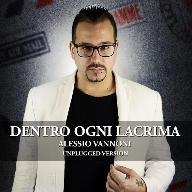 Couverture de DENTRO OGNI LACRIMA - UNPLUGGED VERSION